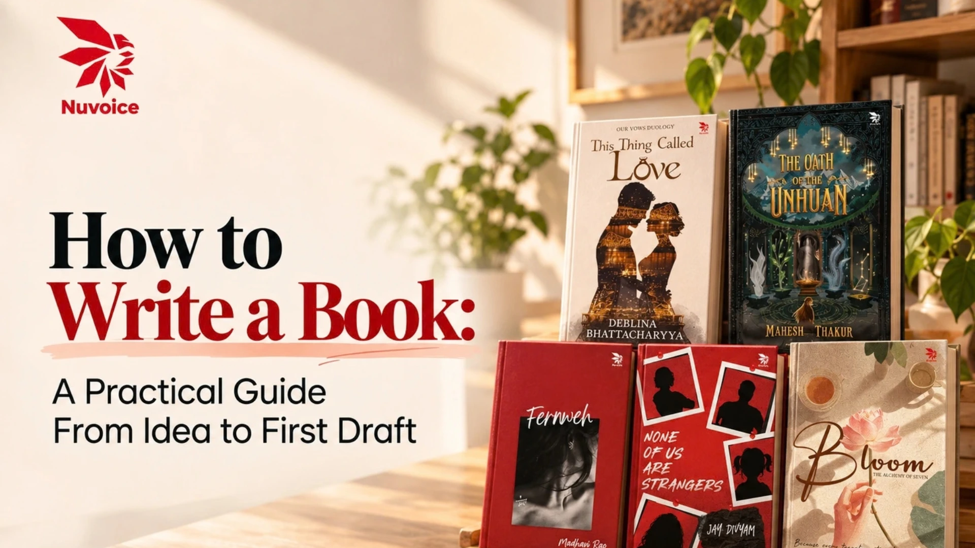 How to Write a Book: A Practical Guide From Idea to First Draft