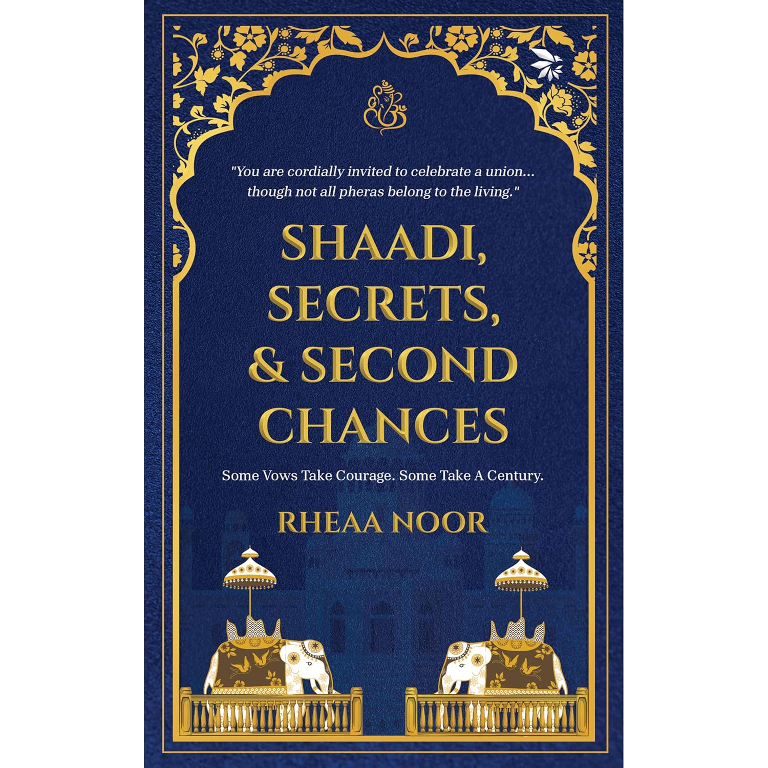 Shaadi, Secrets, and Second Chances