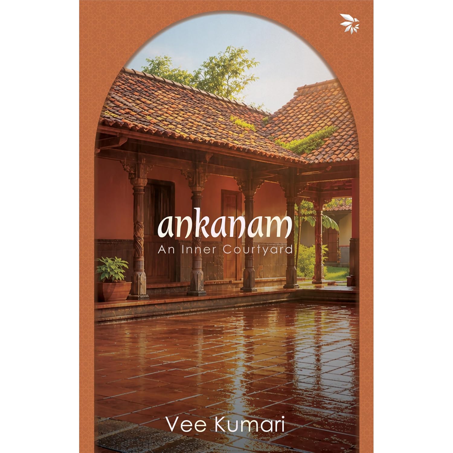 Ankanam: An Inner Courtyard