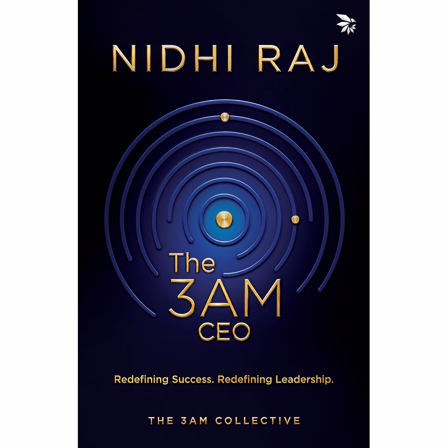 The 3 AM CEO: Redefining Success. Redefining Leadership.