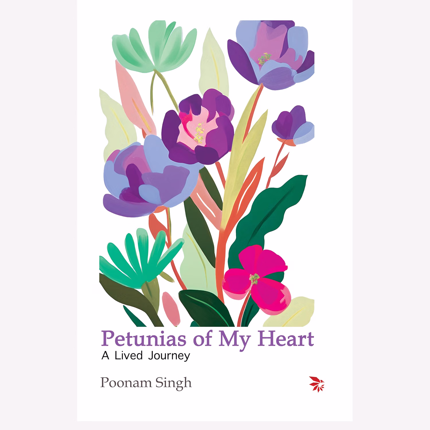 Petunias of My Heart: A Lived Journey