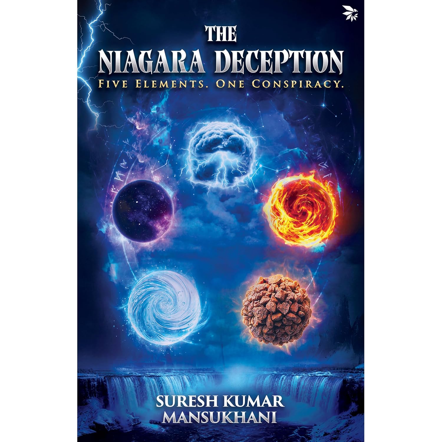 The Niagara Deception: Five Elements. One Conspiracy.
